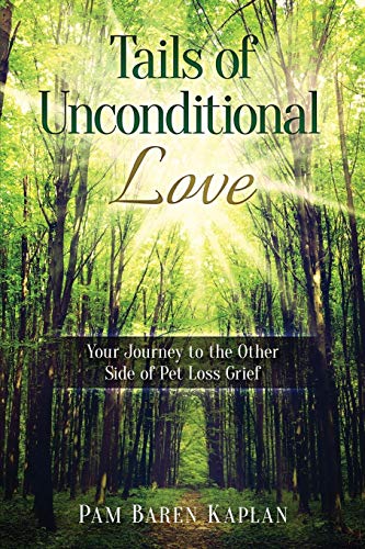 Tails of Unconditional Love [Paperback]