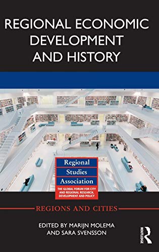 Regional Economic Development and History [Hardcover]