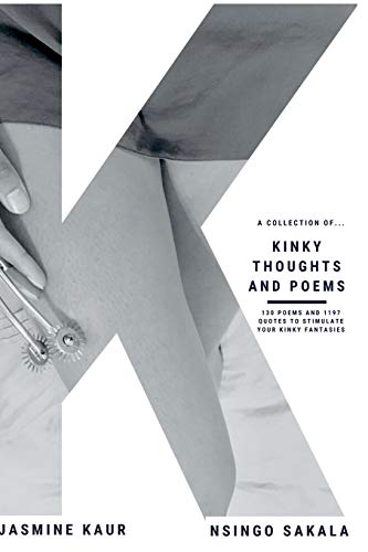 Kinky Thoughts and Poems  My Kinky Quotes [Paperback]