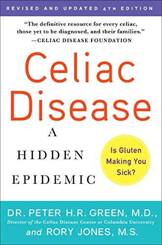 Celiac Disease (Updated 4th Edition): A Hidde