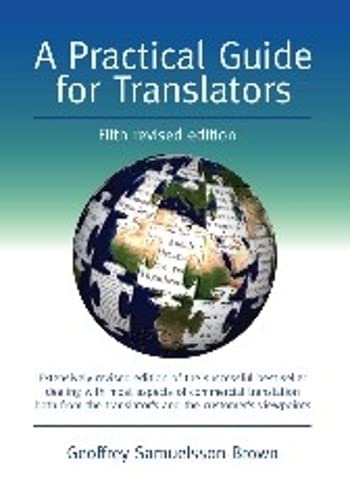 A Practical Guide for Translators [Hardcover]