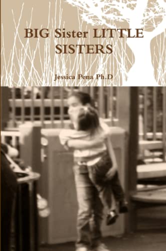 Big Sister Little Sisters [Paperback]