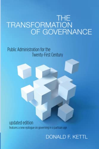 The Transformation of Governance: Public Administration for the Twenty-First Cen [Paperback]