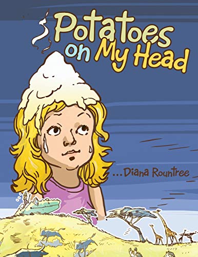 Potatoes On My Head [Paperback]