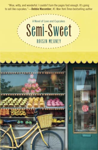 Semi-Seet A Novel of Love and Cupcakes [Paperback]