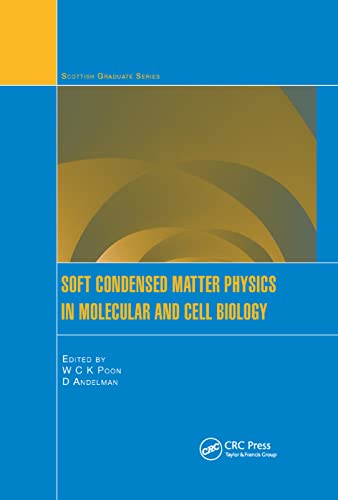 Soft Condensed Matter Physics in Molecular and Cell Biology [Paperback]