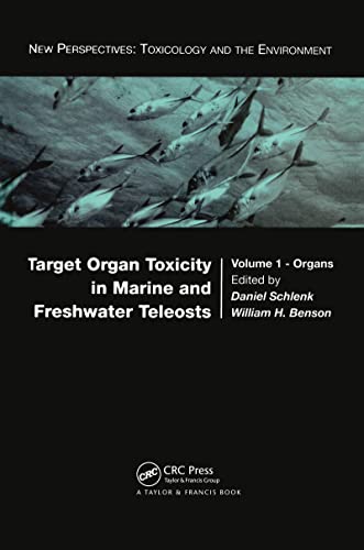 Target Organ Toxicity in Marine and Freshater Teleosts Organs [Paperback]