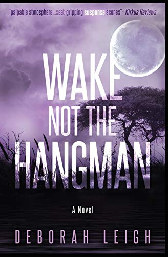 Wake Not The Hangman [Paperback]