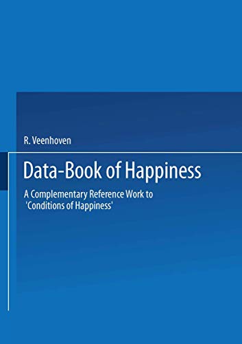 Data-Book of Happiness A Complementary Reference Work to Conditions of Happine [Paperback]