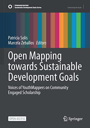 Open Mapping toards Sustainable Development Goals Voices of YouthMappers on Co [Paperback]