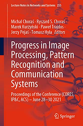 Progress in Image Processing, Pattern Recognition and Communication Systems: Pro [Paperback]