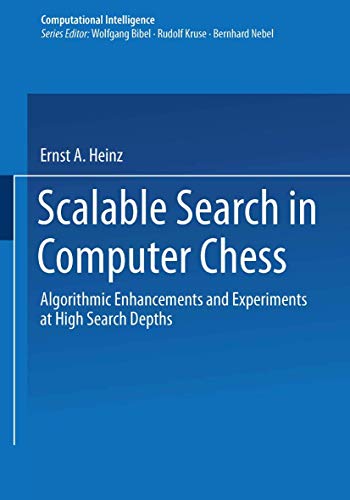 Scalable Search in Computer Chess: Algorithmic Enhancements and Experiments at H [Paperback]