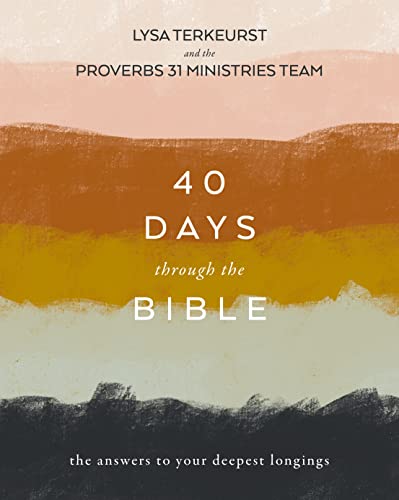 40 Days Through the Bible: The Answers to You