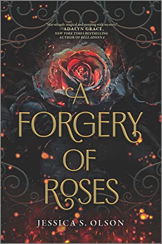 A Forgery of Roses [Paperback]