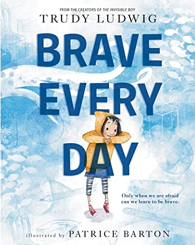 Brave Every Day [Hardcover]