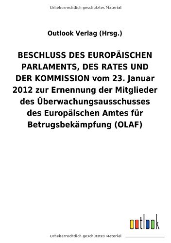 Beschluss Des Europaeischen Parlaments, Des Rates Und Der Kommission Vom 23. Jan