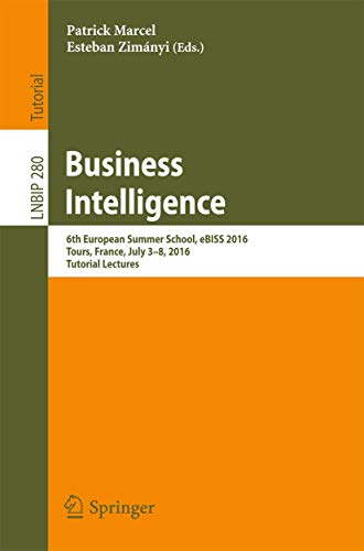 Business Intelligence 6th European Summer School, eBISS 2016, Tours, France, Ju [Paperback]