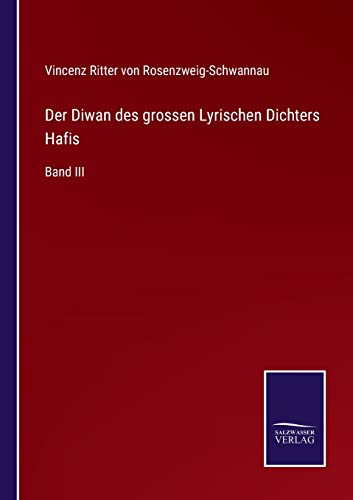 Dian Des Grossen Lyrischen Dichters Hafis