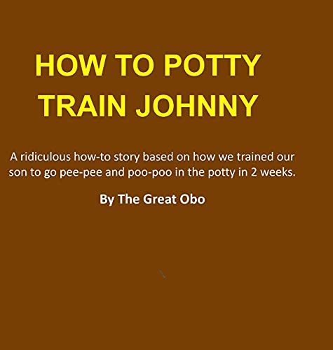 Ho To Potty Train Johnny