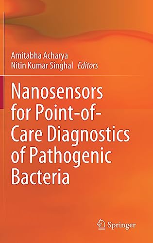 Nanosensors for Point-of-Care Diagnostics of Pathogenic Bacteria [Hardcover]