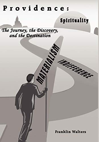 Providence The Journey, The Discovery, And The Destination The Journey Of Self [Hardcover]