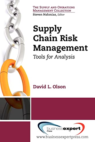 Supply Chain Risk Management Tools For Analysis (the Supply And Operations Mana [Paperback]