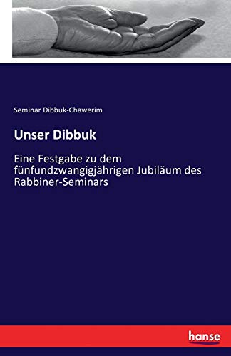 Unser Dibbuk