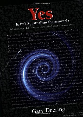 Yes (Is BiO Spiritualism the Anser)  BiO Spiritualism Body, Mind and Spirit  [Paperback]