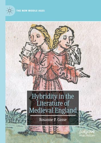 Hybridity in the Literature of Medieval England [Hardcover]