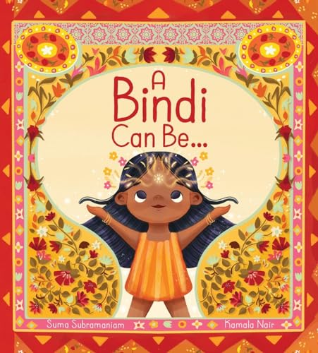 A Bindi Can Be ... [Hardcover]