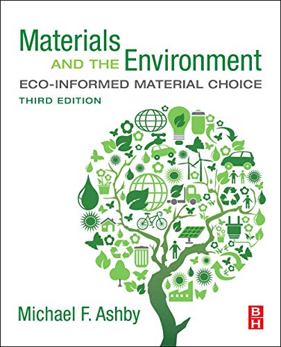 Materials and the Environment: Eco-informed Material Choice [Paperback]