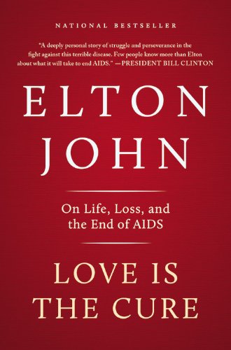 Love Is the Cure: On Life, Loss, and the End of AIDS [Paperback]