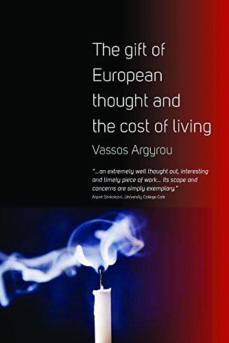 The Gift of European Thought and the Cost of Living [Hardcover]