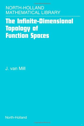 The Infinite-Dimensional Topology of Function Spaces [Hardcover]