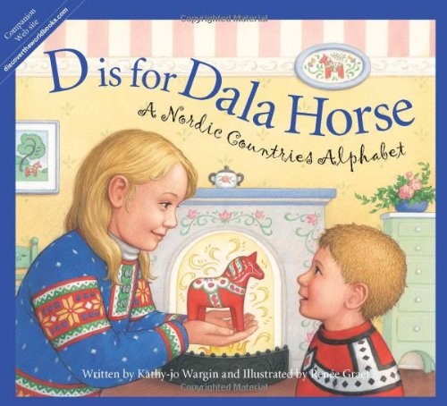 D Is For Dala Horse: A Nordic Countries Alphabet (discover The World) [Hardcover]