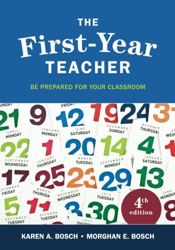 The First-Year Teacher: Be Prepared for Your Classroom [Paperback]