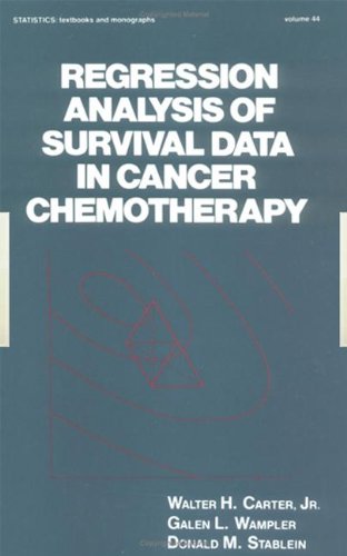 Regression Analysis of Survival Data in Cancer Chemotherapy [Hardcover]