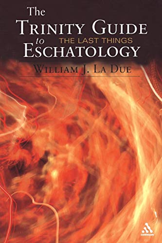 The Trinity Guide to Eschatology [Paperback]