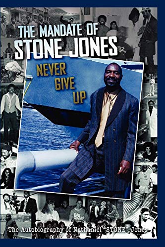 Mandate of Stone Jones Never Give Up [Paperback]