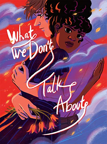 What We Don't Talk About [Paperback]