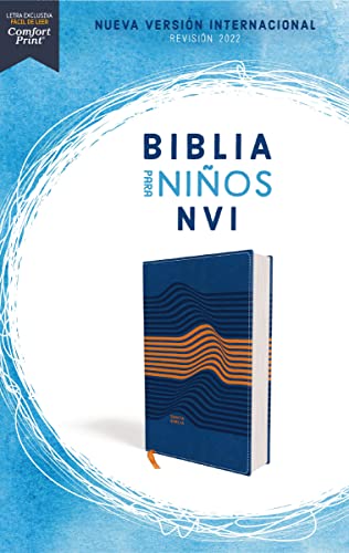 Biblia para Ni?os NVI, Texto revisado 2022, Leathersoft, Azul, Comfort Print [Leather / fine bindi]