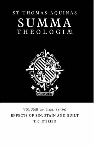 Summa Theologiae Volume 27, Effects of Sin, Stain and Guilt 1a2ae. 86-89 [Paperback]