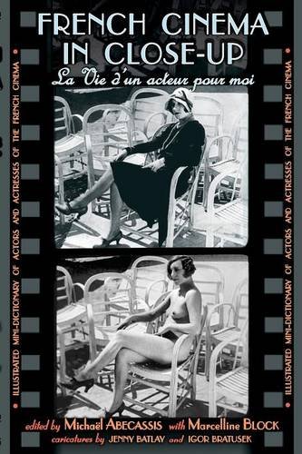 French Cinema In Close-Up La Vie D'un Acteur Pour Moi [Paperback]