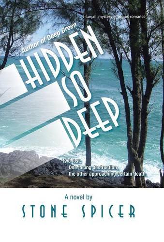 Hidden So Deep [Hardcover]