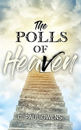 The Polls Of Heaven [Hardcover]