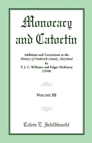 Monocacy And Catoctin, Volume 3 [Paperback]