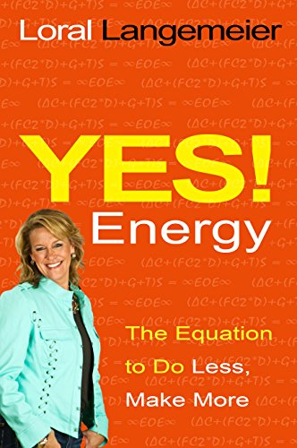 Yes Energy The Equation To Do Less, Make More [Paperback]