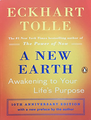 A New Earth: Awakening To Your Life's Purpose