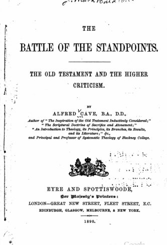 The Battle Of The Standpoints, The Old Testament And The Higher Criticism [Paperback]