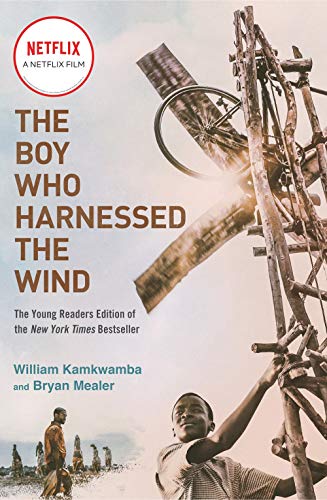 The Boy Who Harnessed the Wind (Movie Tie-in Edition): Young Readers Edition [Paperback]